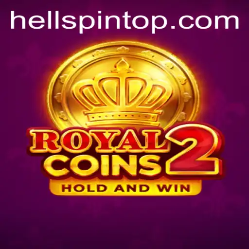 Experience the Thrilling World of RoyalCoins2 with HellPpin